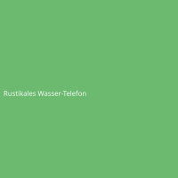 Rustikales Wasser-Telefon