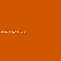 Herrliche Papier-Socke