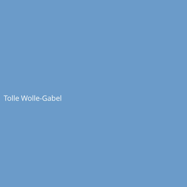 Tolle Wolle-Gabel